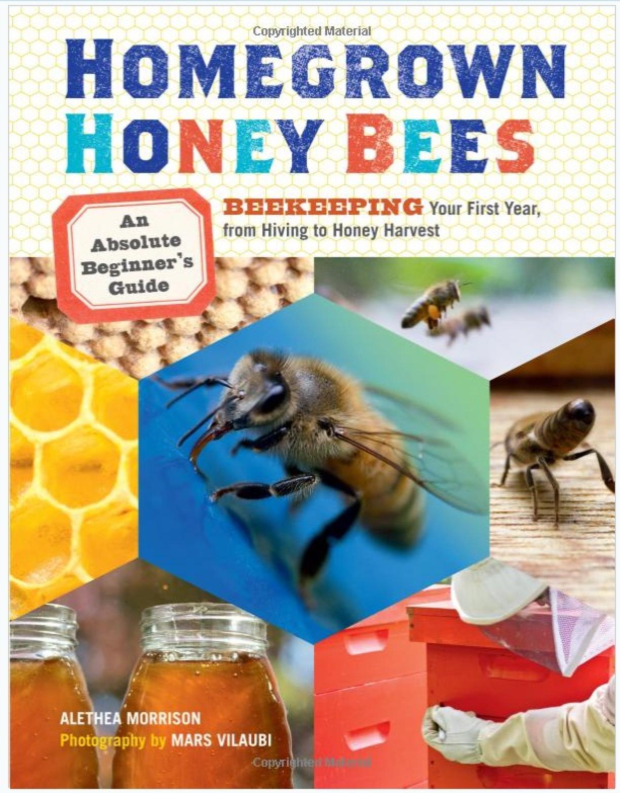 Homegrown Honey Bees Book