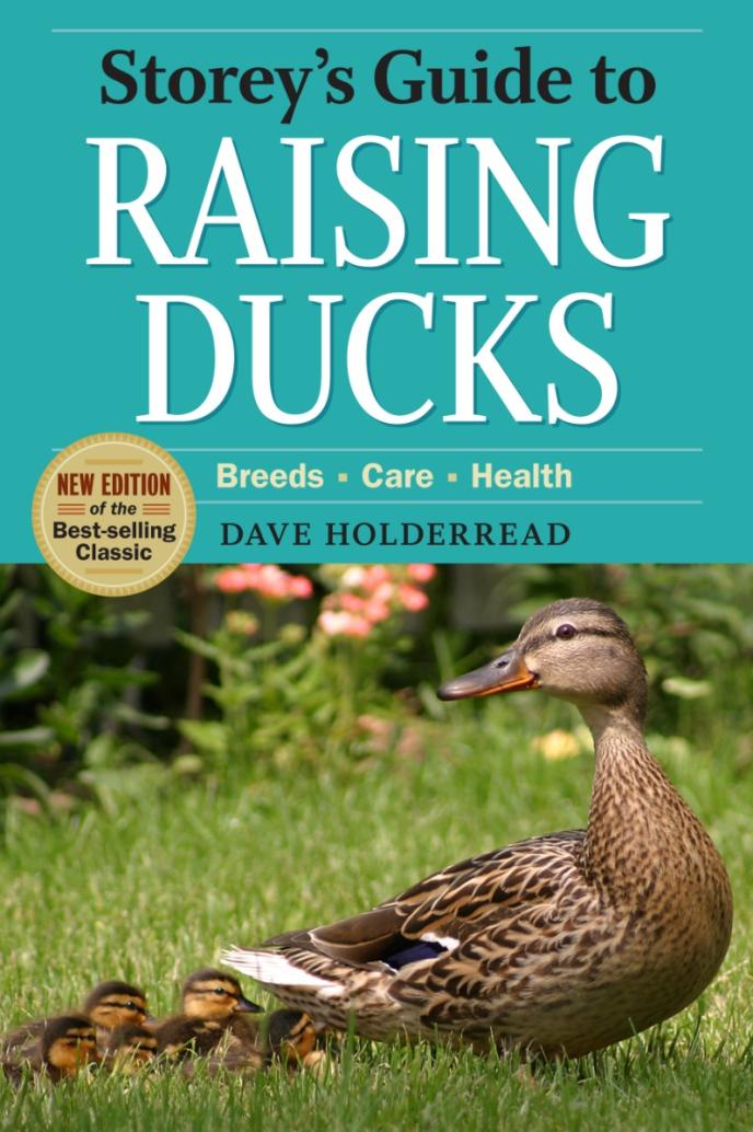 Storey’s Guide to Raising Ducks, 2nd Edition