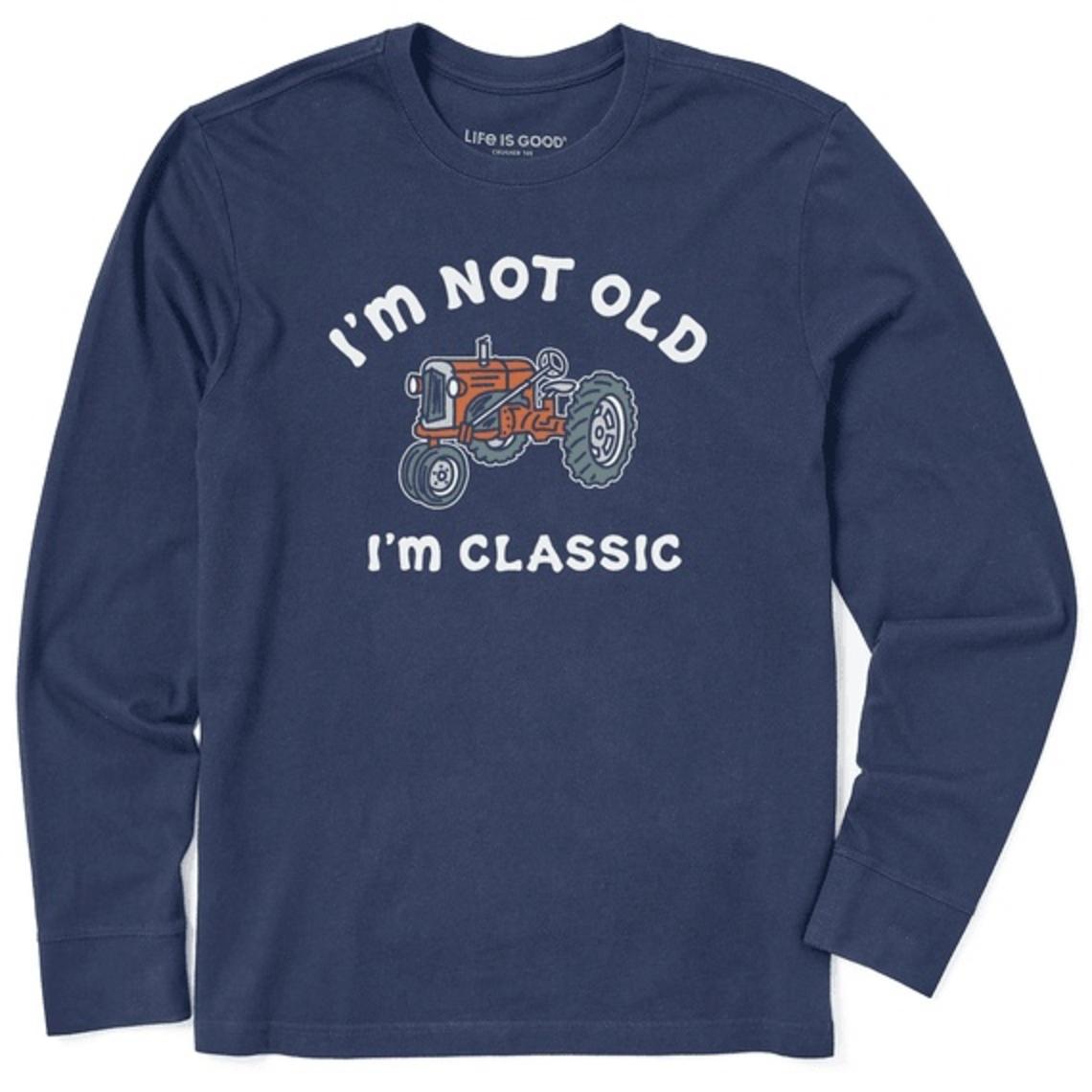 Men's Im not Old Classic Tractor Long Sleeve Crusher Tee