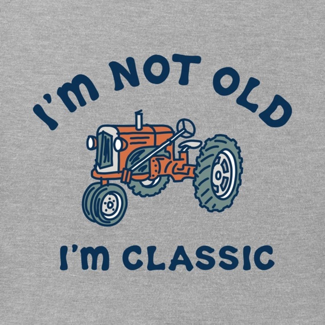 Men's Im not Old Classic Tractor Crusher-LITE Tee